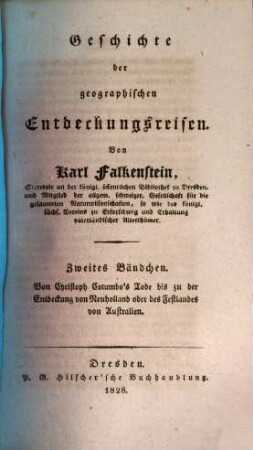 Geschichte der geographischen Entdeckungsreisen, 2. Von Christoph Columbo's Tode bis zu der Entdeckung von Neuholland oder des Festlandes von Australien
