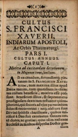 Cultus S. Francisci Xaverii, E Societate Jesu, Indiarum Apostoli, Ac Orbis Thaumaturgi, In An[n]um, menses, hebdomadas, ac dies distributus, Et Honori eiusdem inscriptus : Dum In Academico templo Soc. Jesu Viennae, Coram Inclyta Facultate Philosphica, Perillustris Adolescens Ferdinandus, Gabriel, Josephus, Franciscus de Menschengen, S. R. I. Eques, & Inferioris Austriae Proovincialis, Rhetoricae Studiosus