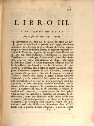 Principj Di Storia Civile Della Repubblica Di Venezia : Dalla Sua Fondazione Sino All'Anno Di N.S. 1700, 1,2. Della Parte Prima Che Contiene I Tempi Sin Al 1300 Volume Secondo Dall'Anno 1000. Sino Al 1300.