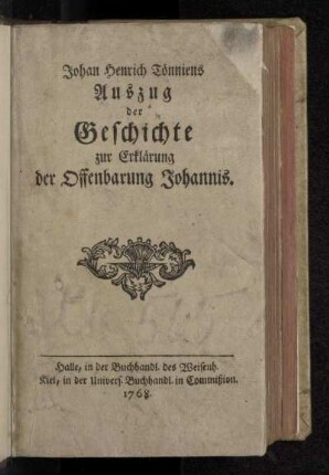 Johan Henrich Tönniens Auszug der Geschichte zur Erklärung der Offenbarung Johannis