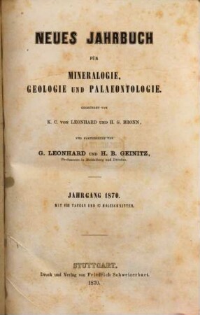 Neues Jahrbuch für Mineralogie, Geologie und Paläontologie. 1870