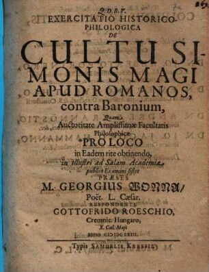 Exercitatio Historico-Philologica De Cultu Simonis Magi Apud Romanos, contra Baronium