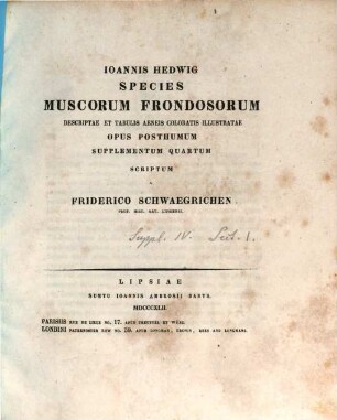 Ioannis Hedwig Med. Doct. ac Professoris Botanices ... Species mvscorvm Frondosorvm descriptae et tabvlis aeneis coloratis illvstratae : opvs postvmvm, 4,1