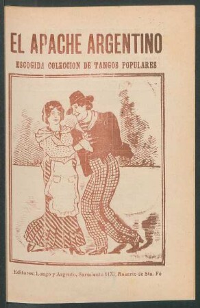 El apache argentino : escogida colección de tangos populares