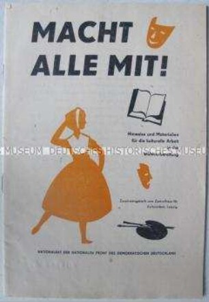 Sonderdruck der Nationalen Front mit Hinweisen für die Kulturarbeit in Vorbereitung der Volkskammerwahl 1963