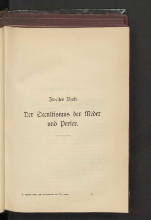 Zweites Buch. Der Occultismus der Meder und Perser.