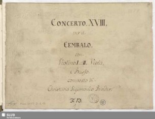 Concertos - Mus.3117-O-8 (18. Konzert) : cemb, strings : e