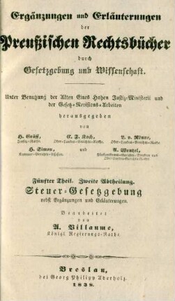 Theil 5, Abtheilung 2: Steuer-Gesetzgebung : nebst Ergänzungen und Erläuterungen