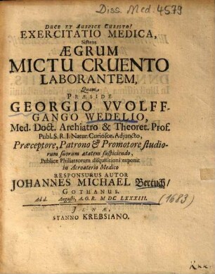 Exercitatio Medica, Sistens Aegrum Mictu Cruento Laborantem