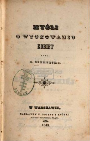 Myśli o wychowaniu kobiet : Przez E. Ziemięckę