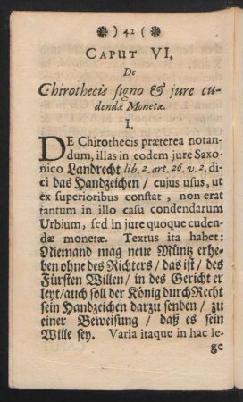 Caput VI. De Chirothecis signo & iure cudendae Monetae.