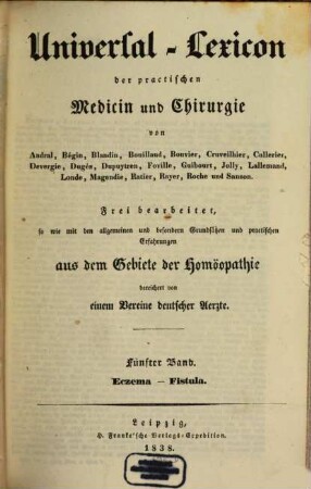 Universal-Lexicon der practischen Medicin und Chirurgie : von Andral, Bégin, Blandin, Bouillaud, Bouvier, Cruveilhier ..., 5. Eczema - Fistula