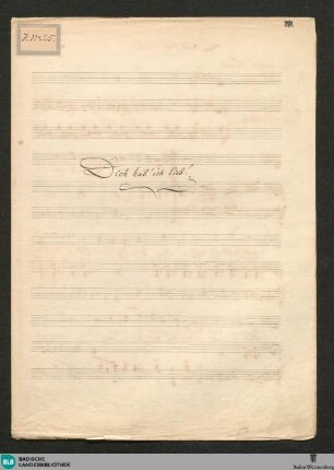 Dich hab ich lieb - JWK Mus.Ms. 290 m : V, pf; A|b; StrK WoO 9.03/11