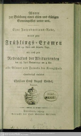 1819: Womit zum Frühlings-Examen ... wie auch zum Redeactus der Abiturienten ... alle Gönner und Freunde der Kreuzschule ehrerbietigst einladet ...