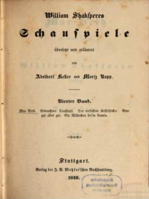 Schauspiele, übers. u. erläutert von Adelbert Keller u. Moriz Rapp, IV