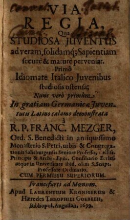 Via regia, qua studiosa iuventus ad veram solidamque sapientiam secure perveniat, 1
