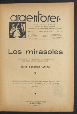 1937013900: Los mirasoles : comedia de costumbres provincianas, en tres actos