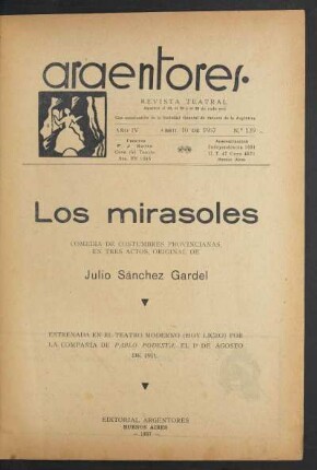 1937013900: Los mirasoles : comedia de costumbres provincianas, en tres actos