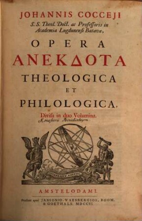 Opera anecdota, theologica et philologica, 1