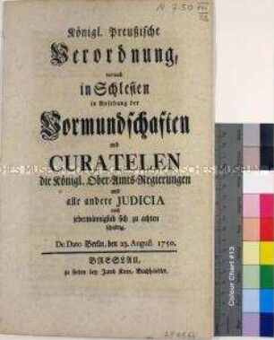 Verordnung von Friedrich II. König in Preußen betreffend Vormundschaften und Kuratelen
