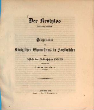 Programm der Kgl. Studienanstalt Zweibrücken : zum Schlusse des Studienjahres .... 1868/69 (1869)