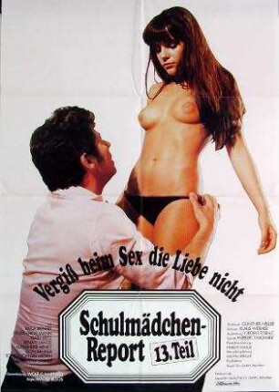 Schulmädchen-Report 13. Teil: Vergiß beim Sex die Liebe nicht