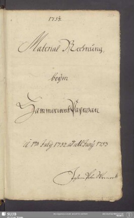 Material Rechnung beÿm Hammerwerck Paprozan á 1ma Julij 1752 ad ult. Junij 1753
