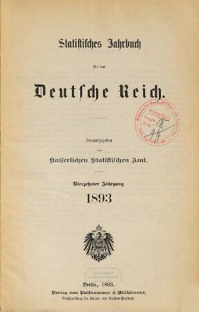 Statistisches Jahrbuch für das Deutsche Reich. 14. 1893
