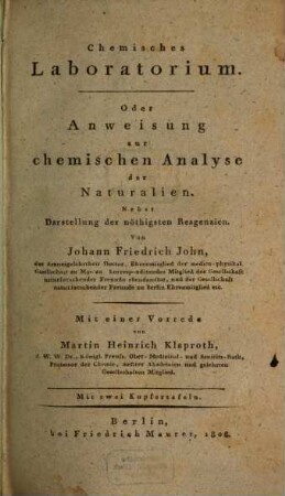 Chemisches Laboratorium, Oder Anweisung zur chemischen Analyse der Naturalien : nebst Darstellung der nöthigsten Reagenzien