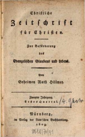 Christliche Zeitschrift für Christen : zur Förderung des evangelischen Glaubens und Lebens. 2, 2. 1809/10
