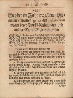 XLII. Bey der im Jahr 1723. denen Beamten ertheilten generalen Instruction wegen derer Dorffs-Rechnungen und anderer Dorffs-Angelegenheiten.