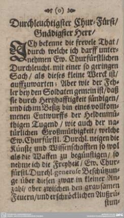 Durchleuchtigster Chur-Fürst/Gnädigster Herr/