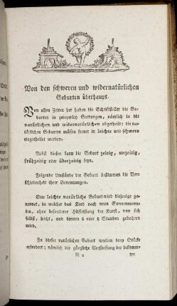 Von den schweren und widernatürlichen Geburten überhaupt. - Die allzugroße Beweglichkeit des Steißbeins.