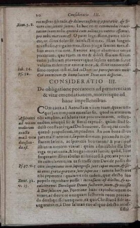 Consideratio III. De obligatione peccatoris ad pœnitentiam & vitæ emendationem, motivisque ad hanc impellentibus.