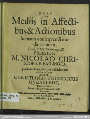 De mediis in affectibus & actionibus humanis consequendi mediocritatem