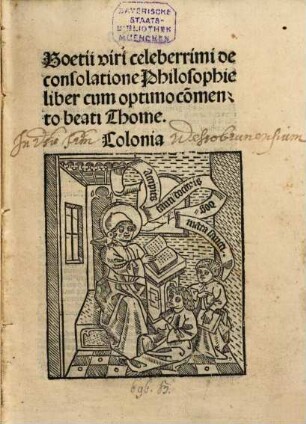 Boetii viri celeberrimi de consolatione Philosophie liber : cum optimo co[m]mento beati Thome