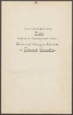 Schneider, Ferdinand, Rotgerbermeister Bau einer Scheune, Aufstockung der Kellerhütte
