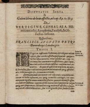 Disputatio Sexta [...] De Vertigine, Cephalaea, Hemicrania & c. Apoplexia, Paralysi, & Olfactus læsione.
