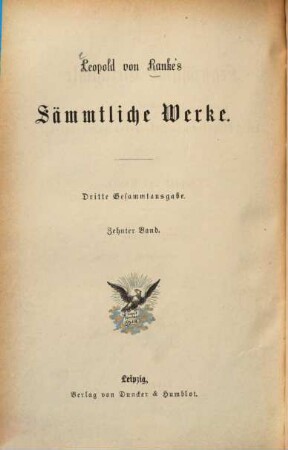 Leopold von Ranke's sämmtliche Werke, 10. Französische Geschichte vornehmlich im sechzehnten und siebzehnten Jahrhundert ; 3