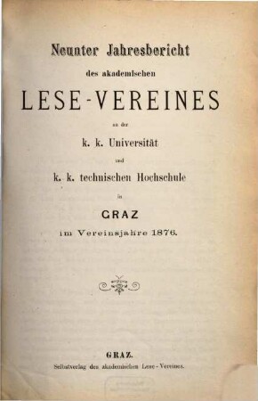 Jahresbericht des Akademischen Lese-Vereines in Graz. 9. 1876