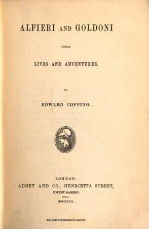 Alfieri and Goldoni : Their Lives and Adventures