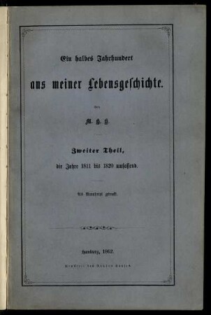 Theil 2: Ein halbes Jahrhundert aus meiner Lebensgeschichte. Theil 2