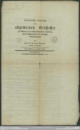 Tabellarische Übersicht der allgemeinen Geschichte zur Erhaltung einer richtigen Kenntniß der Entstehung und des Zusammenhangs der wichtigsten Weltbegebenheiten