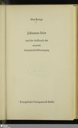 Johannes Seitz und der Aufbruch der neueren Gemeinschaftsbewegung