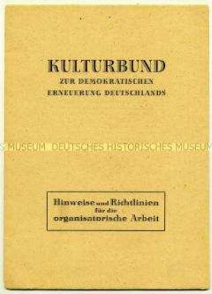 Durchführungshinweise zur Satzung des Kulturbundes zur Demokratischen Erneuerung Deutschlands