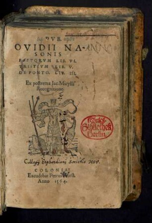 PVB.|| OVIDII NA-||SONIS || FASTORVM LIB.VI.|| TRISTIVM LIB.V.|| DE PONTO. LIB.III.|| Ex postrema Iac. Micylli || Recognitione.||