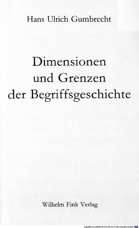 Dimensionen und Grenzen der Begriffsgeschichte