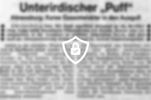 Unterirdischer "Puff"