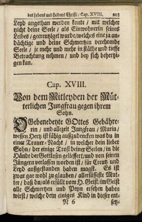 Cap. XVIII. Von dem Mitleyden der Mütterlichen Jungfrau gegen ihrem Sohn.