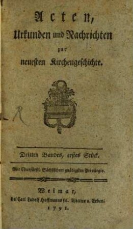Acten, Urkunden und Nachrichten zur neuesten Kirchengeschichte, 3. 1791/93